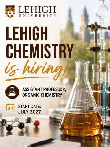 Lehigh University's Department of Chemistry graphic announcing the open position for assistant director of organic chemistry starting July 2027. 
